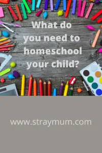 What do you need to homeschool your child?