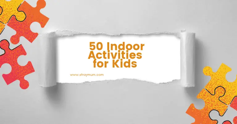50 Fun Indoor Activities for Kids