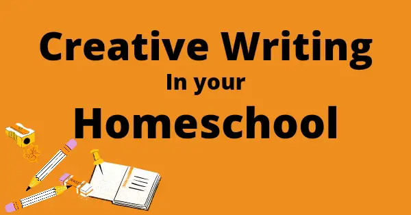 Creative Writing for Children:  Ways To Get Kids Writing Creatively