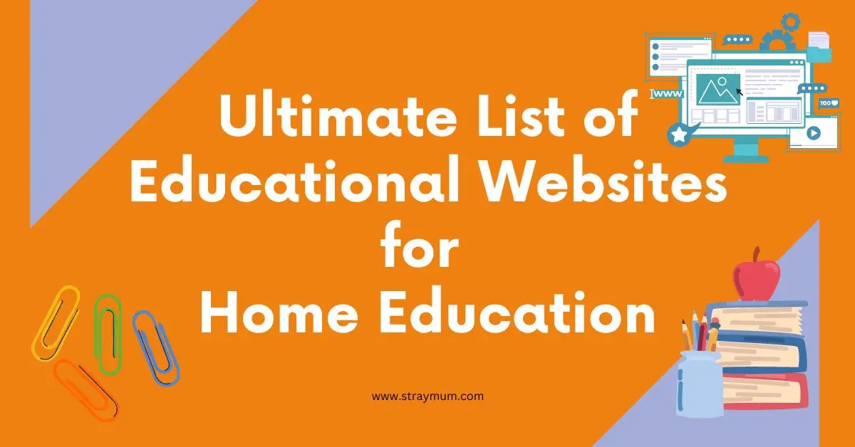 Ultimate List Of Educational Resources for Home Education