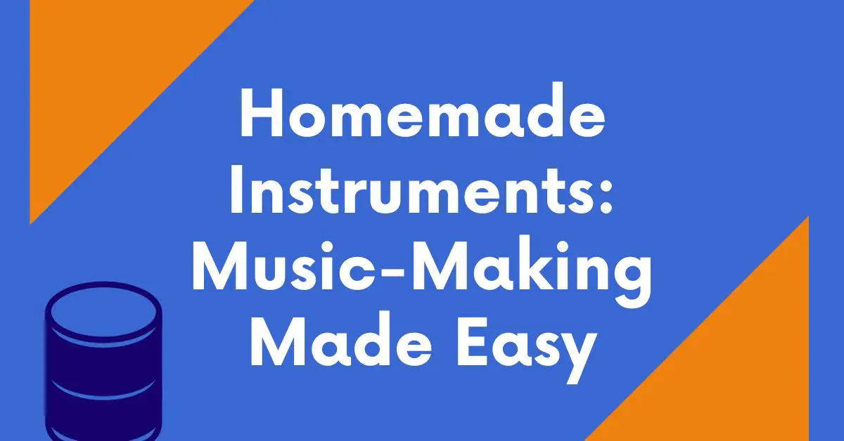 Homemade instruments: music making made easy