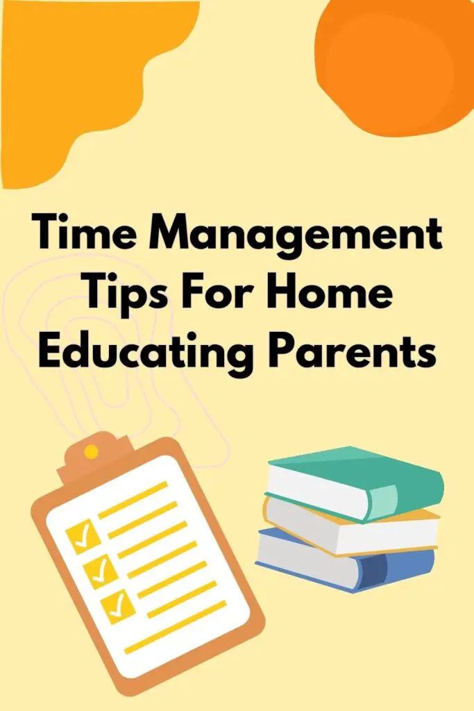 Time management for Home educating Parents
