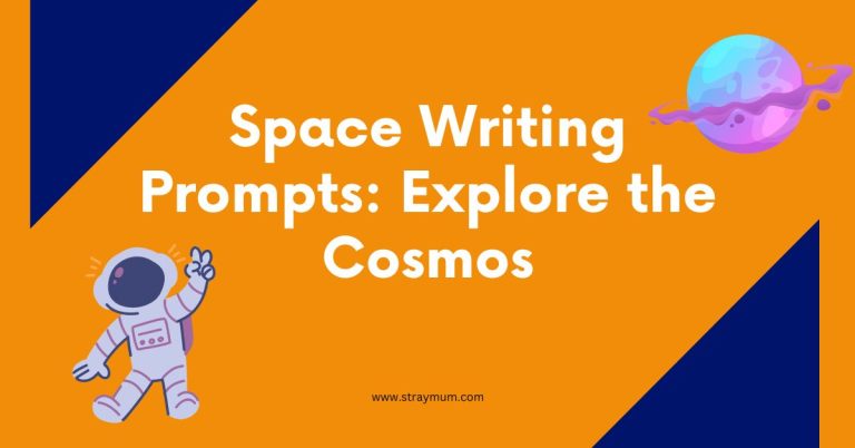Space Writing Prompts: Explore the Cosmos