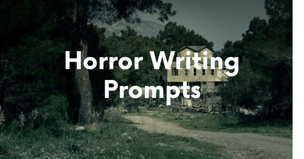 Horror Writing Prompts