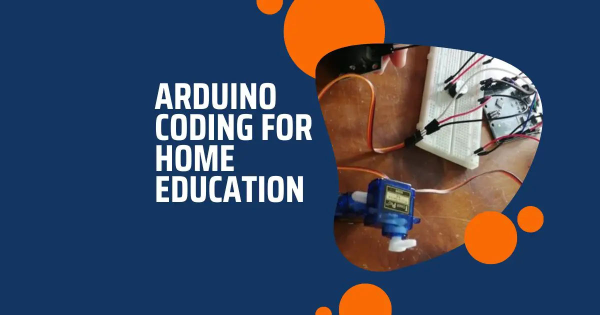 Arduino Coding for Home Education