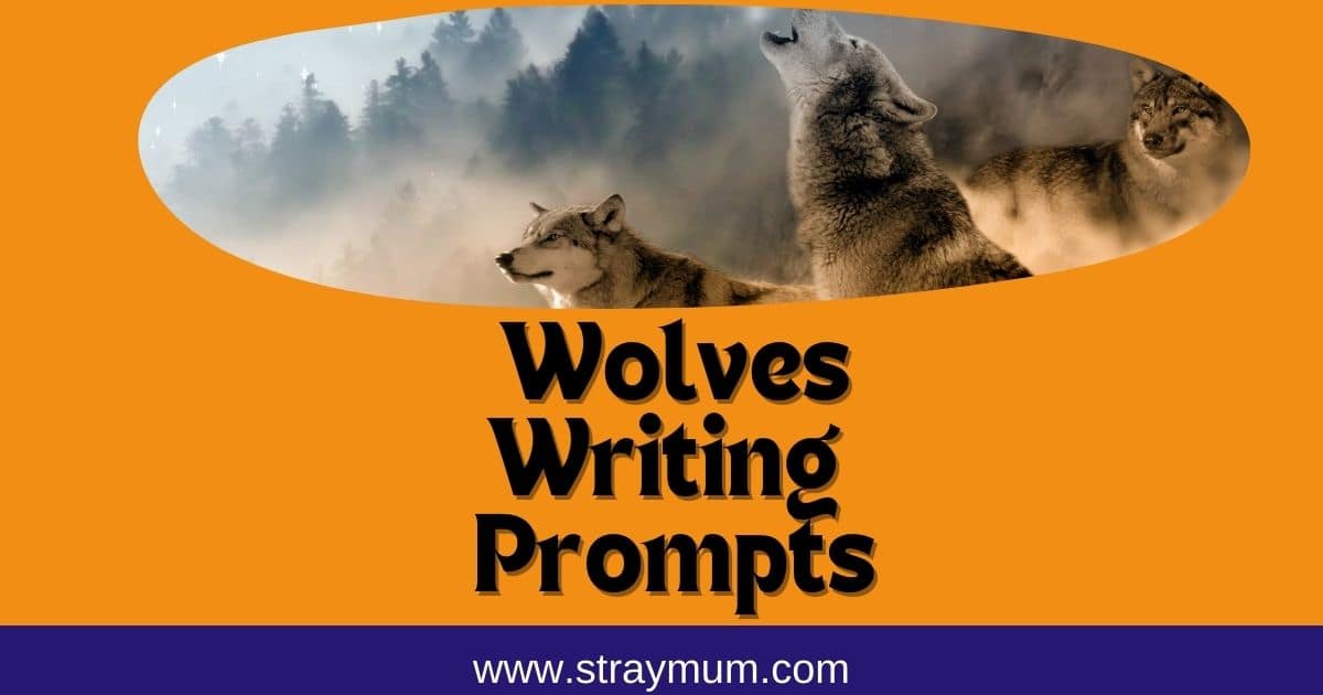 wolves writing prompts