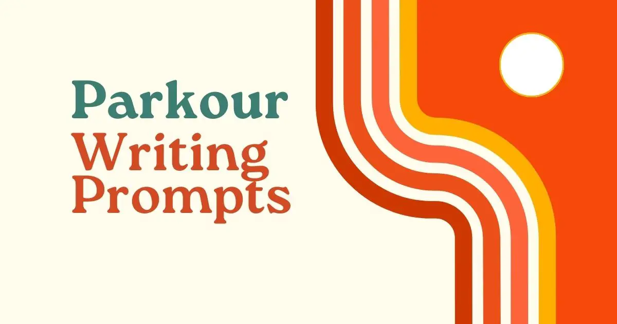 parkour writing prompts