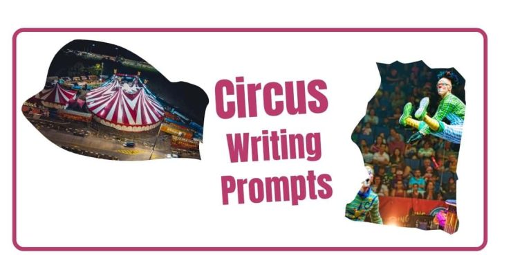 Title of the post which is Circus writing Prompts with photos of Circus big top and clowns