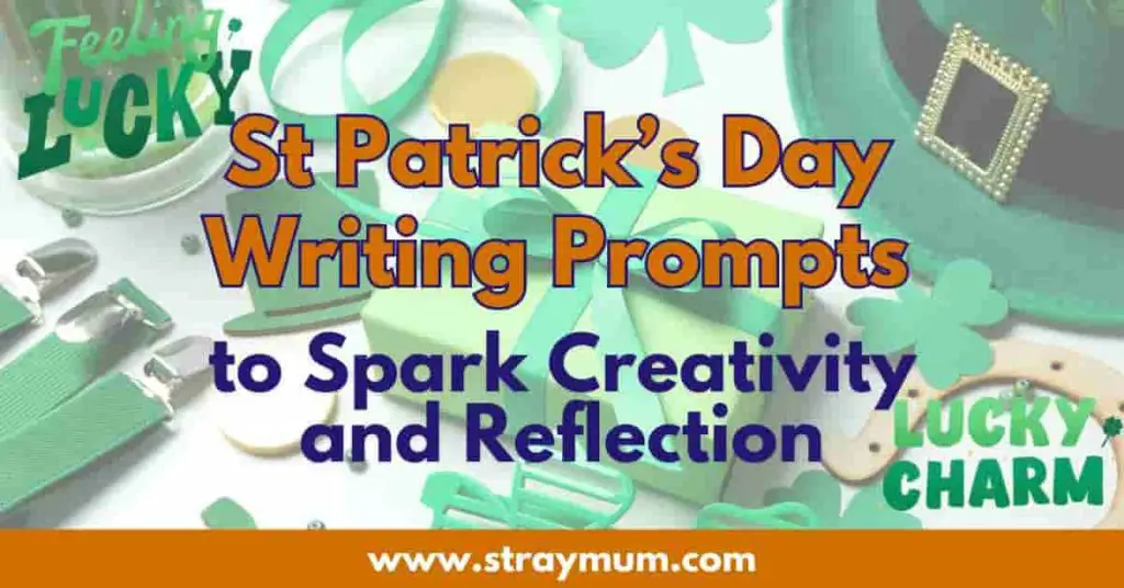 St Patrick's Day Writing Prompts