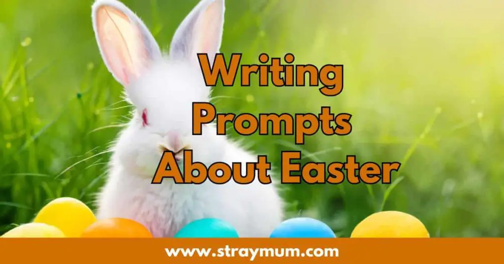 Writing Prompts about Easter with a picture of a bunny rabbit and eggs