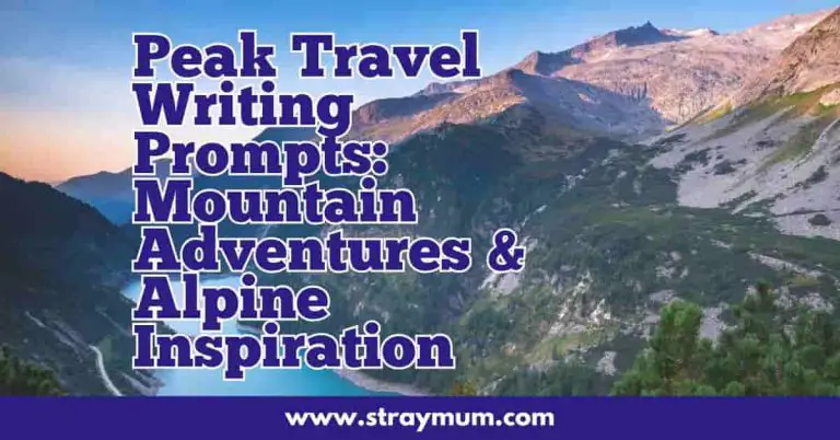 peak travel writing prompts